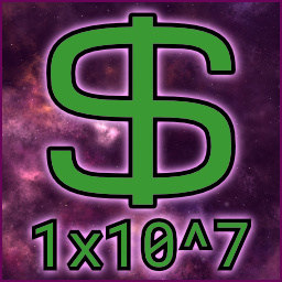 $1x10^7 achievement